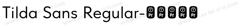 Tilda Sans Regular字体转换